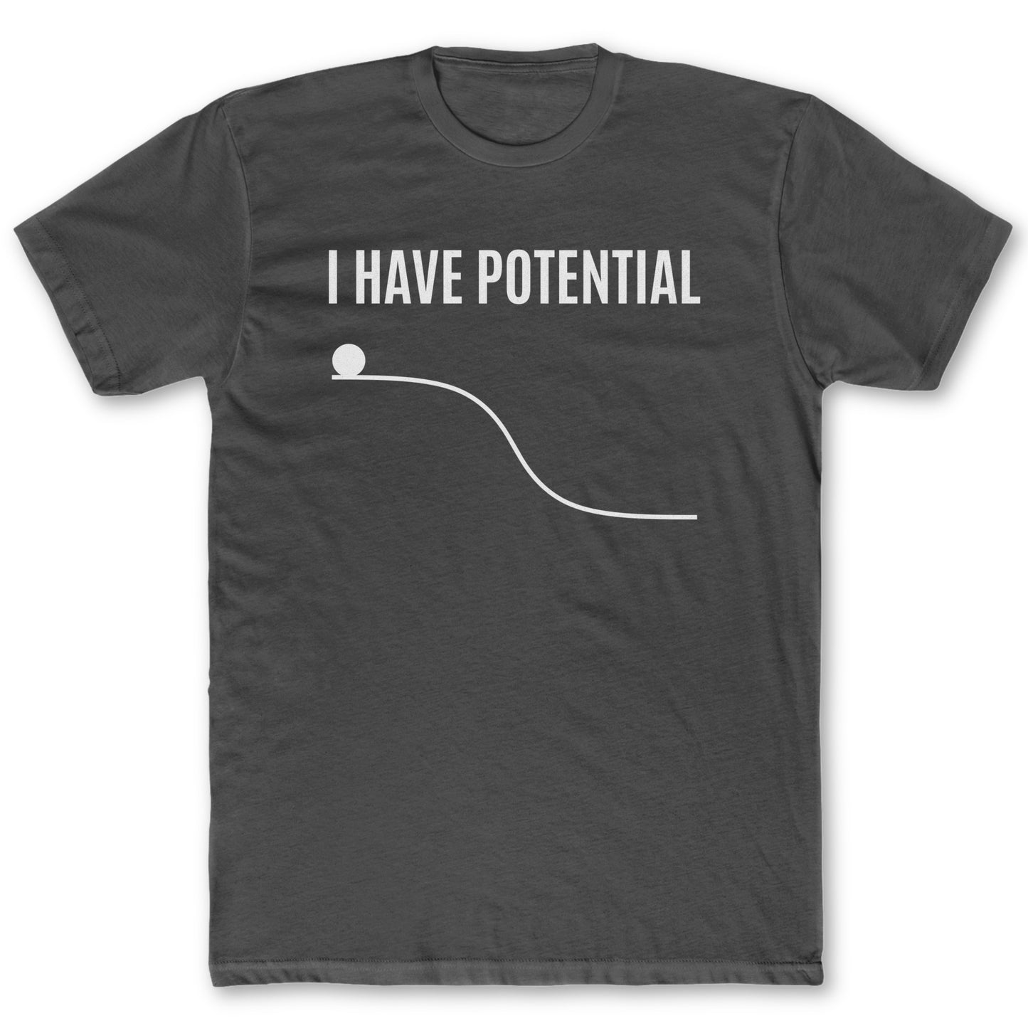 Potential T-Shirt - Funny Science Tee for Nerds & Geeks in Charcoal