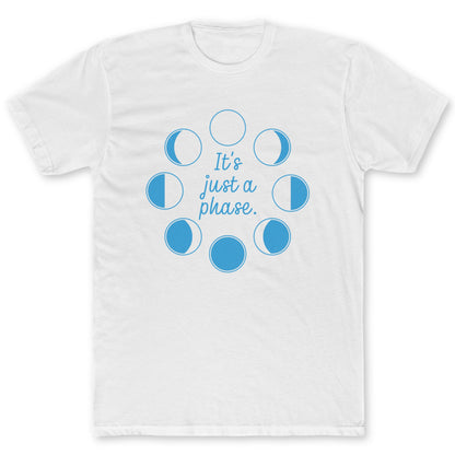 Just A Phase T-Shirt - Funny Space Tee for Nerds & Geeks in White