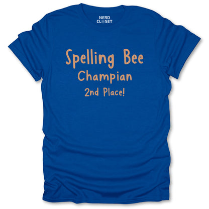 Spelling Bee Champian T-Shirt - Funny Bookish Tee for Nerds & Geeks in Royal