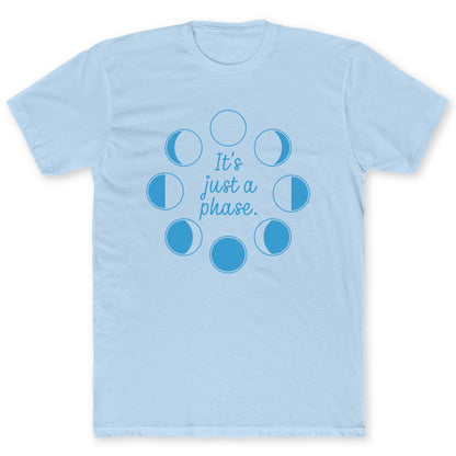 Just A Phase T-Shirt - Funny Space Tee for Nerds & Geeks in Light Blue