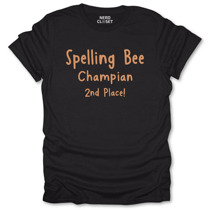 Spelling Bee Champian T-Shirt - Funny Bookish Tee for Nerds & Geeks in Black