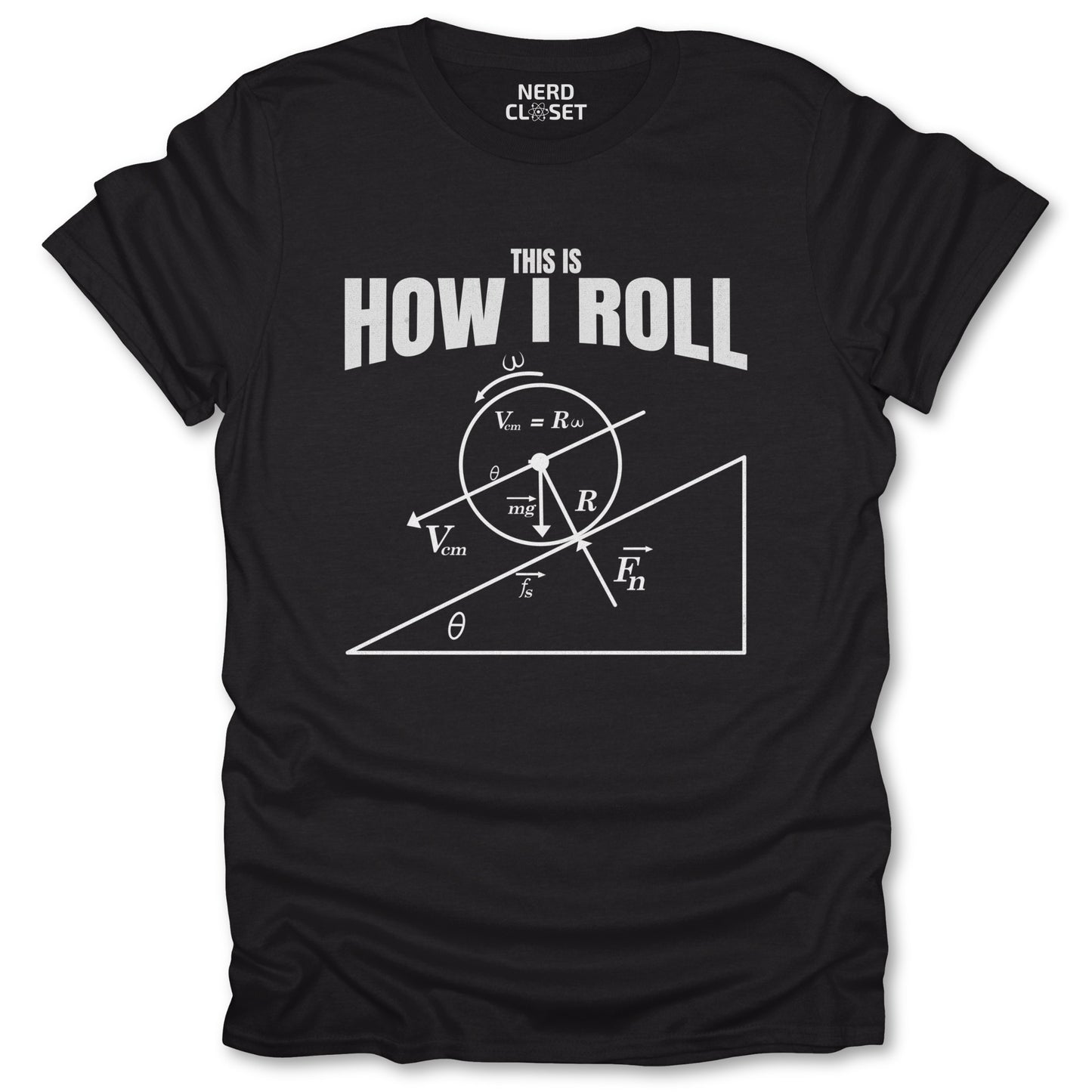 This is How I Roll T-Shirt - Funny Math Tee for Nerds & Geeks in Black
