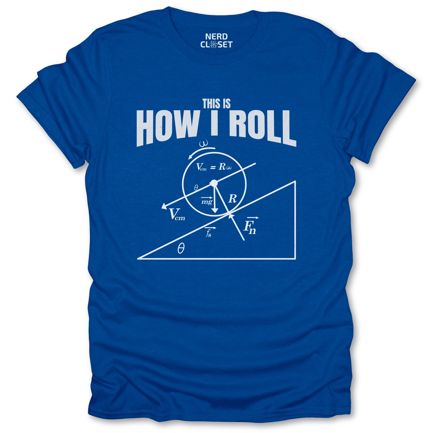 This is How I Roll T-Shirt - Funny Math Tee for Nerds & Geeks in Royal