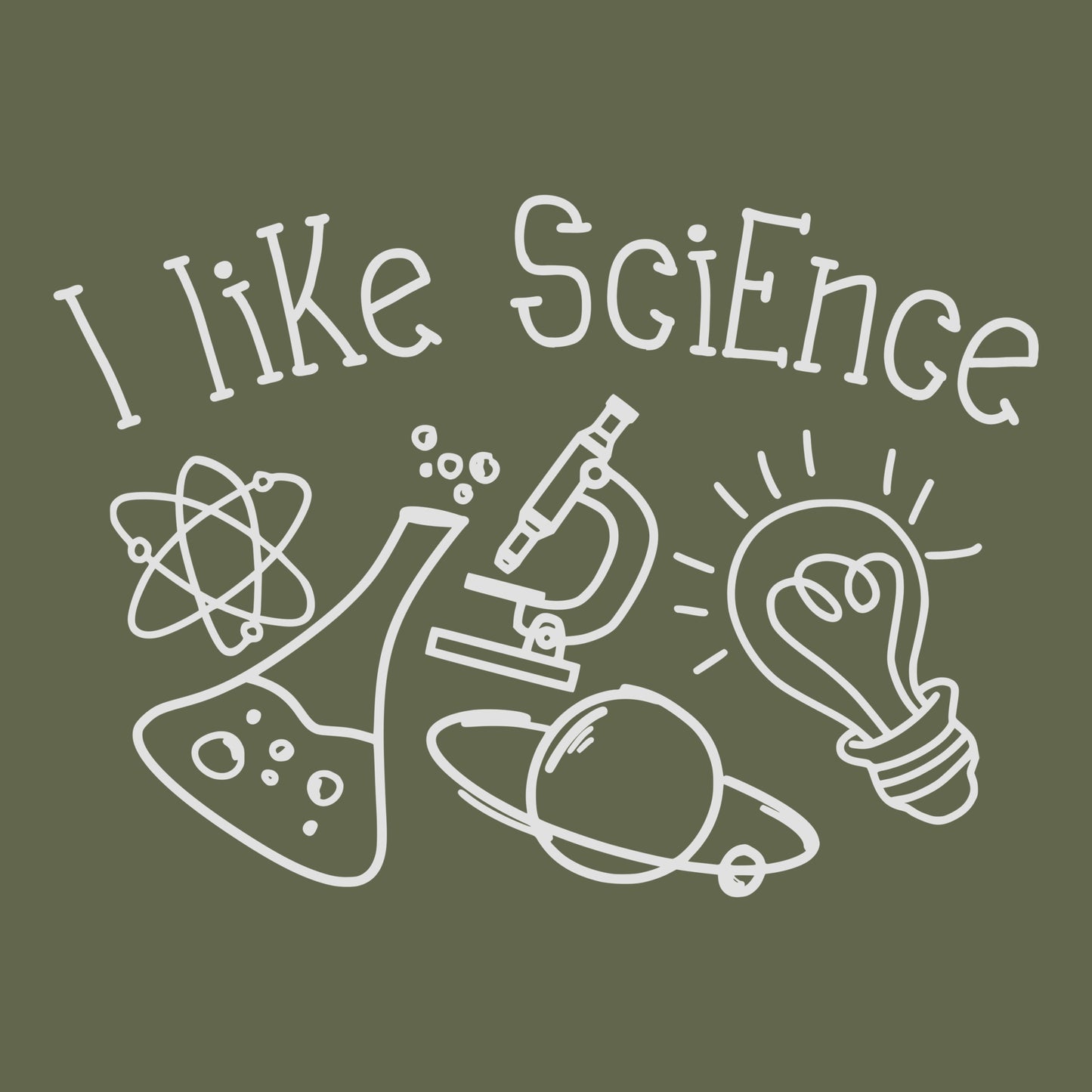 I Like Science Doodle T-Shirt - Funny Science Tee for Nerds & Geeks in Military Green