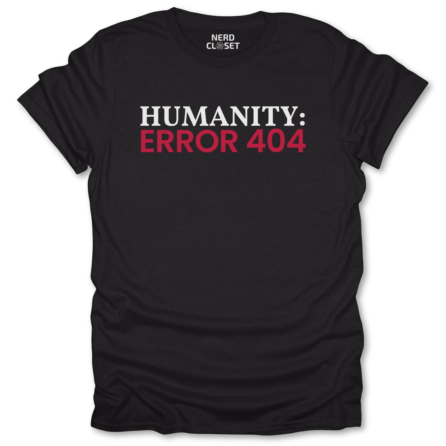 Humanity Not Found T-Shirt - Funny Engineer Tee for Nerds & Geeks in Black